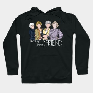 Golden Girls Thank You For Being A Friend Comic Style Hoodie